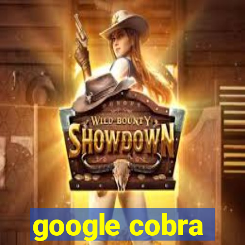 google cobra